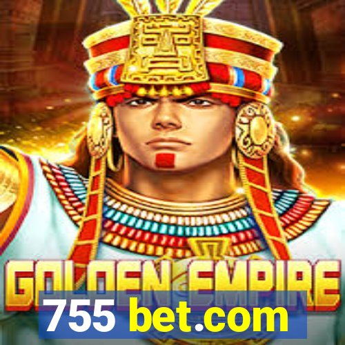 755 bet.com